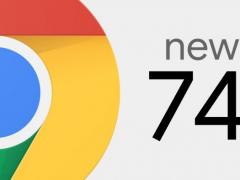 谷歌发布Chrome浏览器V74稳定版，优化晕动效果
